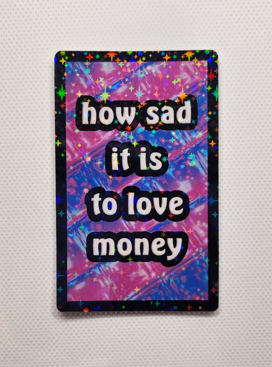 How sad it is sticker - Sparkle Starbase