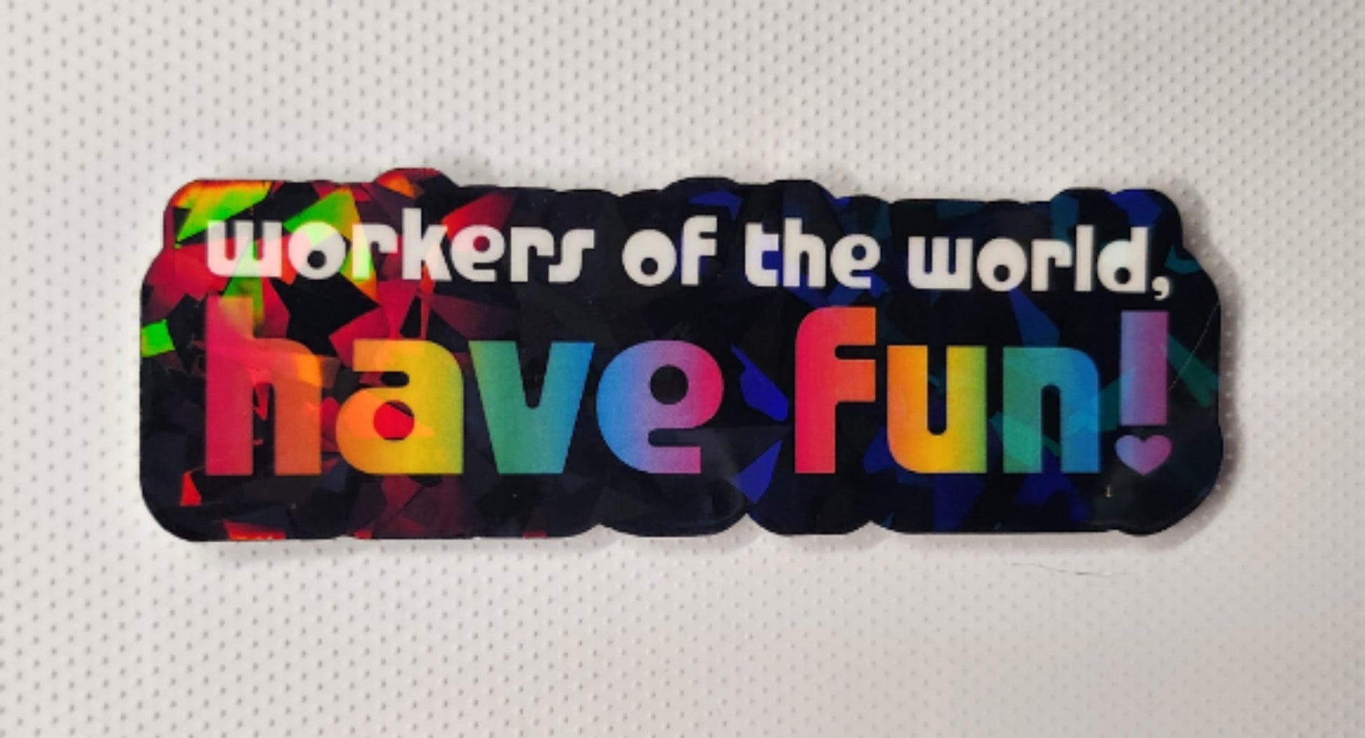 Workers of the world sticker - Sparkle Starbase