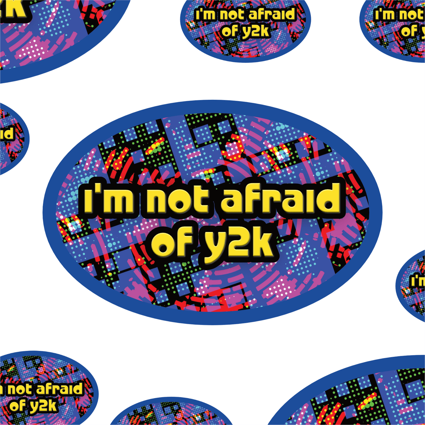 I'm not afraid of Y2K