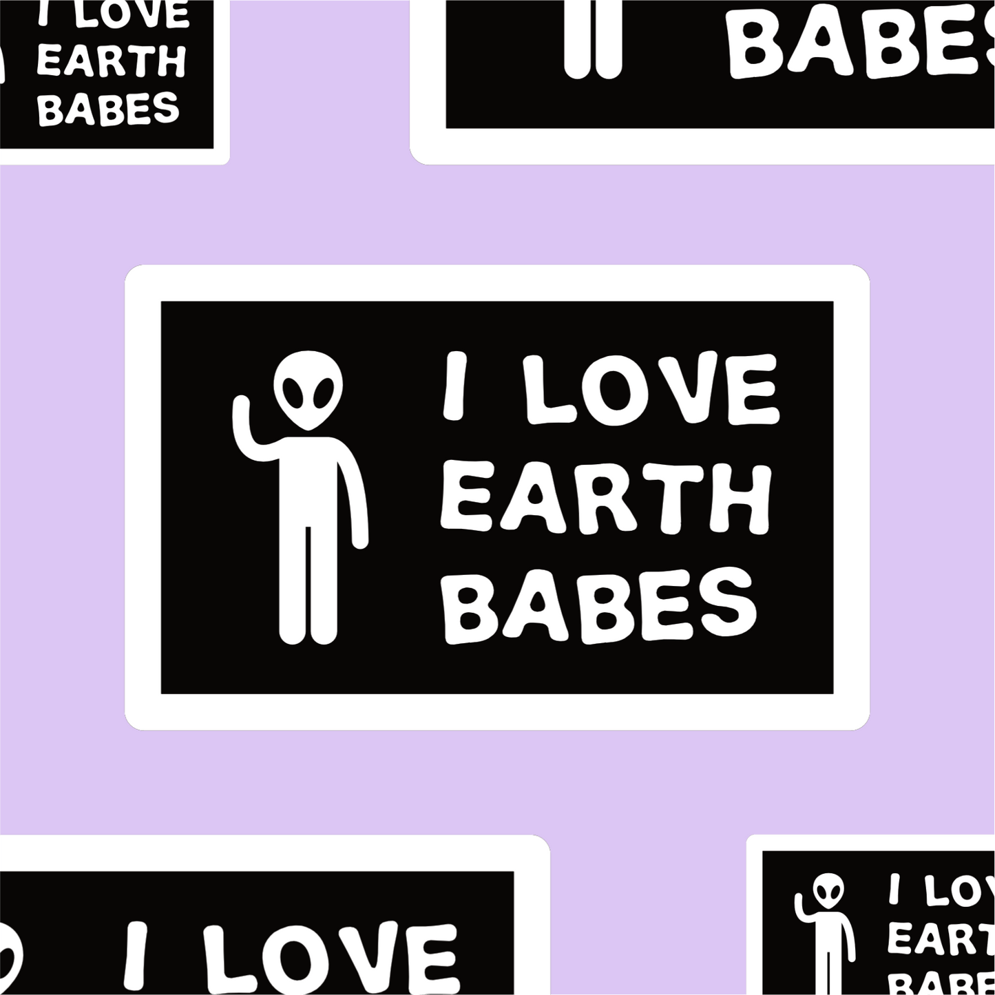 I love Earth babes